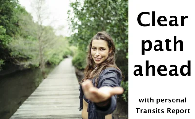 A person smiling on a wood path through a forest, with the words Clear path ahead with personal Transits Report